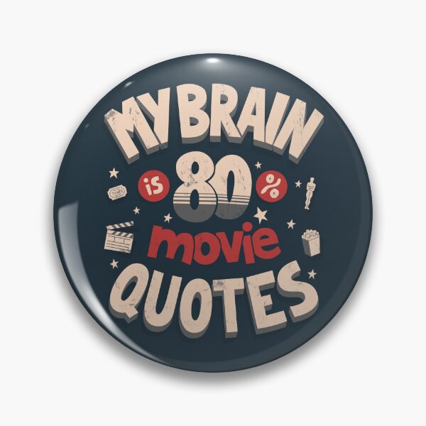 Item preview, My brain is 80% movie quotes designed and sold by Anti-Style.