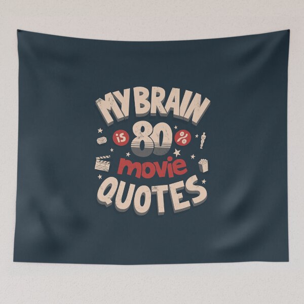 Item preview, My brain is 80% movie quotes designed and sold by Anti-Style.