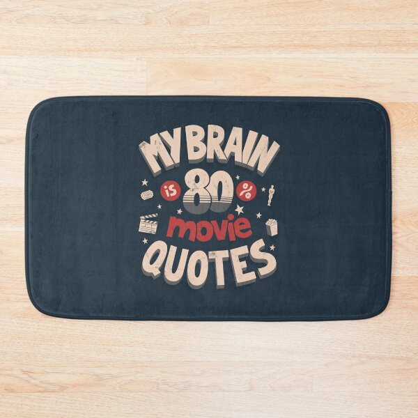 Item preview, My brain is 80% movie quotes designed and sold by Anti-Style.