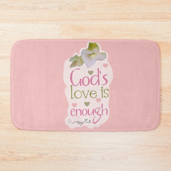 Item preview, God's love is enough  designed and sold by lmognet.