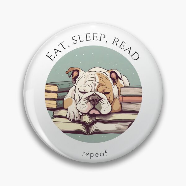 Item preview, Eat sleep read repeat books bookwarm booklover funny cute bulldog dog designed and sold by SoulfulT.