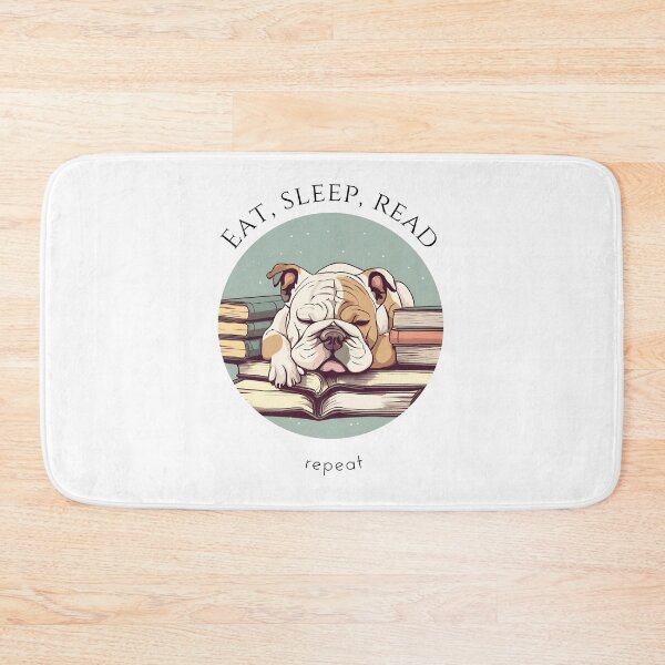 Item preview, Eat sleep read repeat books bookwarm booklover funny cute bulldog dog designed and sold by SoulfulT.