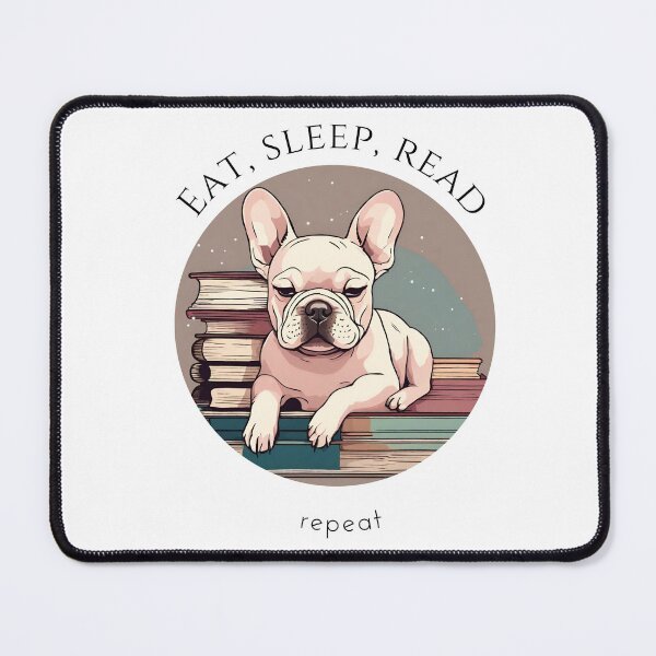 Item preview, Eat sleep read repeat books bookwarm booklover funny cute white french bulldog dog designed and sold by SoulfulT.