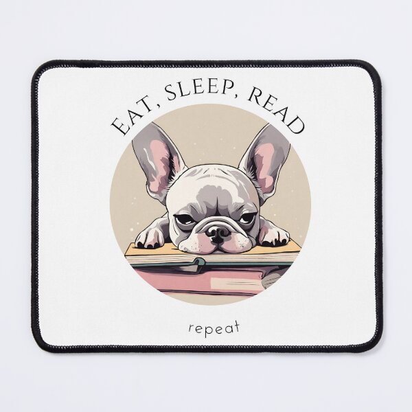 Item preview, Eat sleep read repeat books bookwarm booklover funny cute grey french bulldog dog designed and sold by SoulfulT.