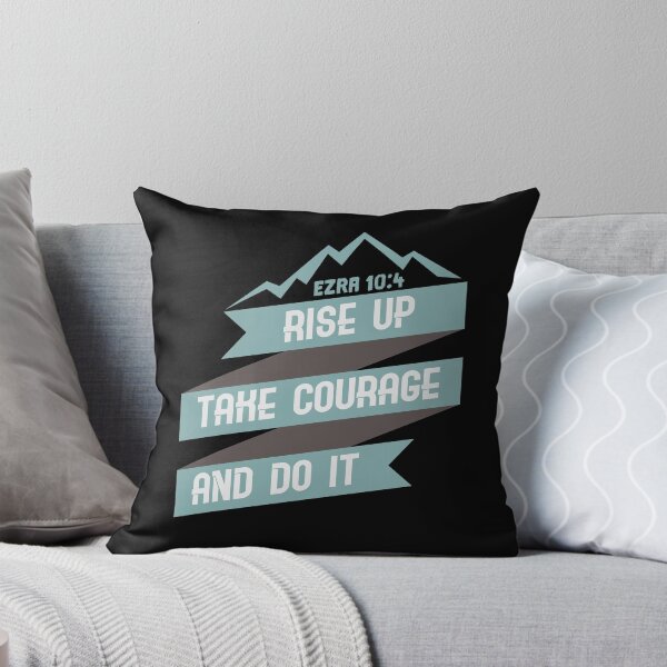 Item preview, Ezra 10:4 Rise Up Take Courage And Do It Bible Verse designed and sold by CreativeStrike.