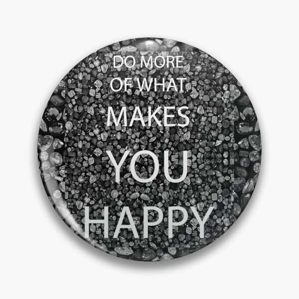 Item preview, Do More of What Makes You Happy designed and sold by DigitalGemArt.