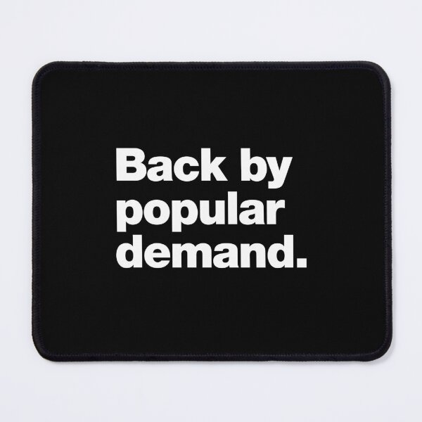 Item preview, Back by popular demand. designed and sold by chestify.