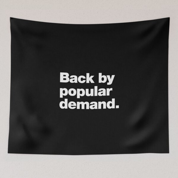 Item preview, Back by popular demand. designed and sold by chestify.