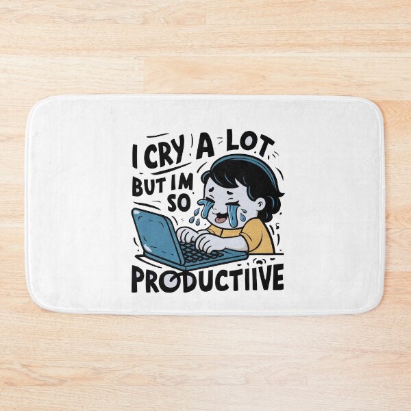 Item preview, i cry a lot but i am so productive designed and sold by Rohit Gujarati.