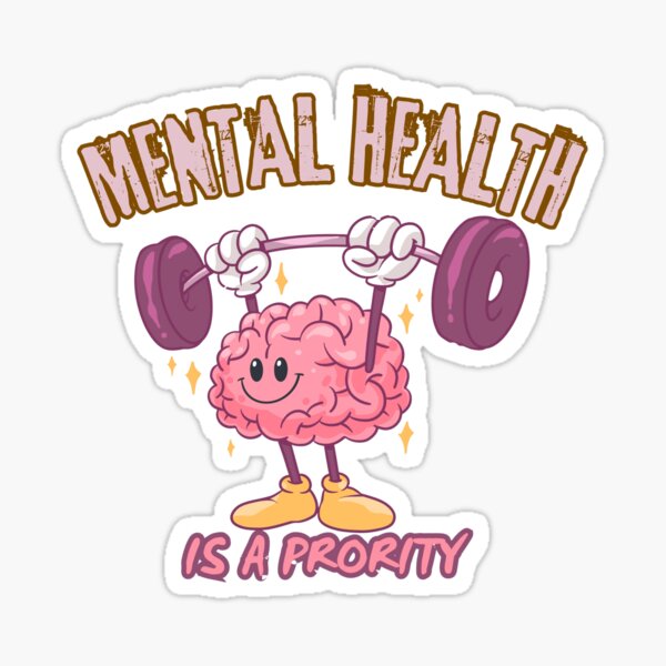 Item preview, mental health is a priority designed and sold by DesignNadine.