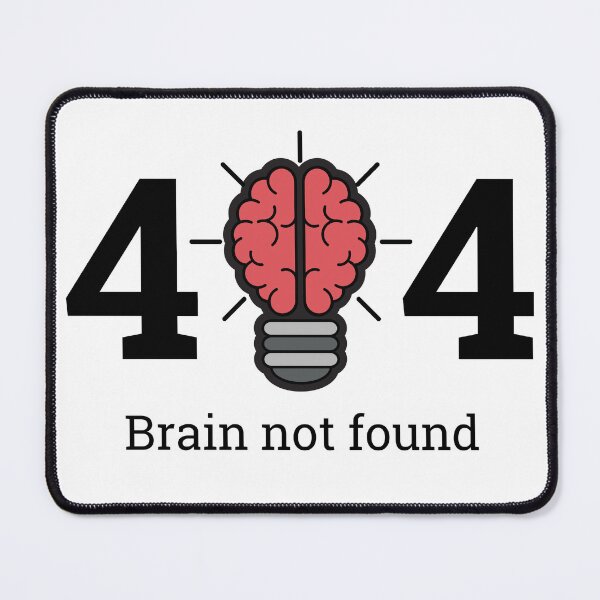 Item preview, 404 brain not found designed and sold by Crossverse.