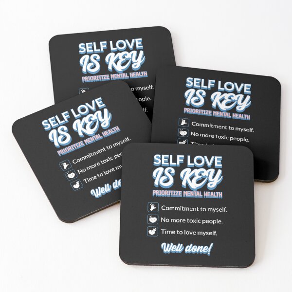 Artikelvorschau, Self Love Is Key Prioritize Mental Health Design entworfen und verkauft von WicklTees.