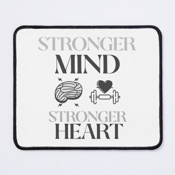 Item preview, Stronger Mind Stronger Heart Design designed and sold by WicklTees.