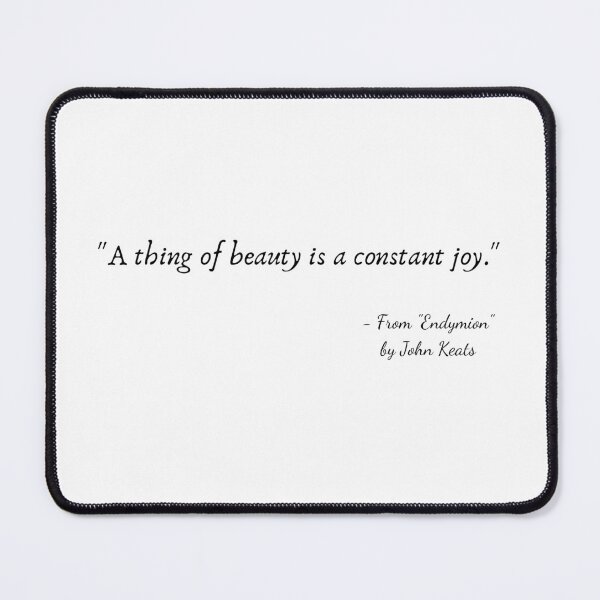 Item preview, A Quote from "Endymion" by John Keats designed and sold by Poemit.