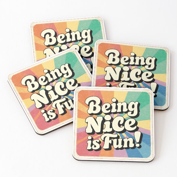 Item preview, Being Nice Is Fun designed and sold by Angry Swan Designs.
