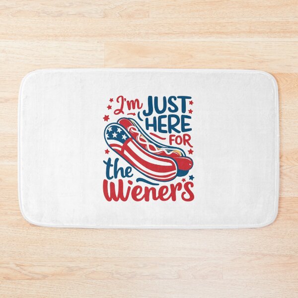 Item preview, Just here weiners hotdogs freedom flag independence barbecues designed and sold by w1ckerman.
