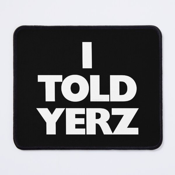 Item preview, I TOLD YA Challengers White on Black Middlesbrough Remix designed and sold by Logo-A-GoGo.