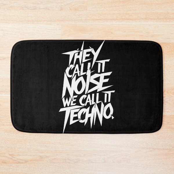 Item preview, They call it noise, we call it Techno. Electronic Music Djs gift. designed and sold by paulo silveira.
