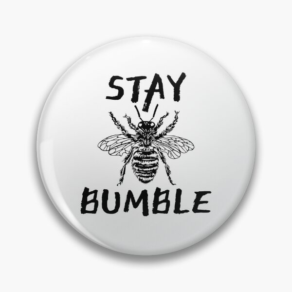Artikelvorschau, Bleib bei Bumble entworfen und verkauft von Jesse Hurlburt.