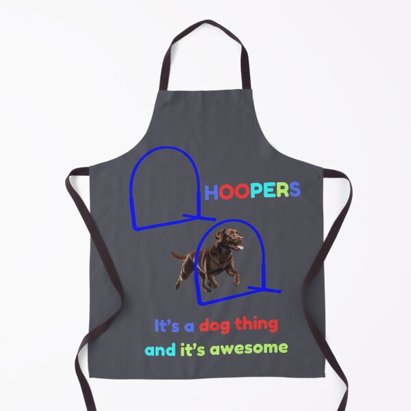 Item preview, Dog Hoopers - Hoopers, it's a Dog thing and it's awesome with a brown Labrador Retrieverdog designed and sold by LBKdesigns.