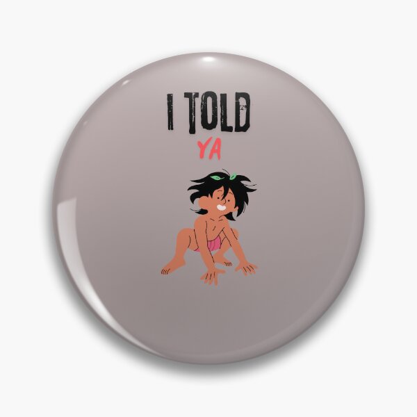Item preview, I TOLD YA designed and sold by morel95.