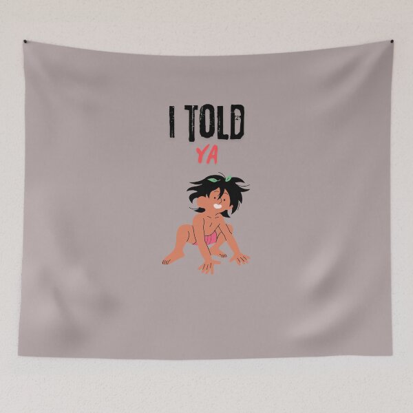 Item preview, I TOLD YA designed and sold by morel95.