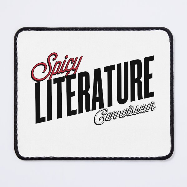Item preview, Spicy Literature Connoisseur designed and sold by FandomPlanet.