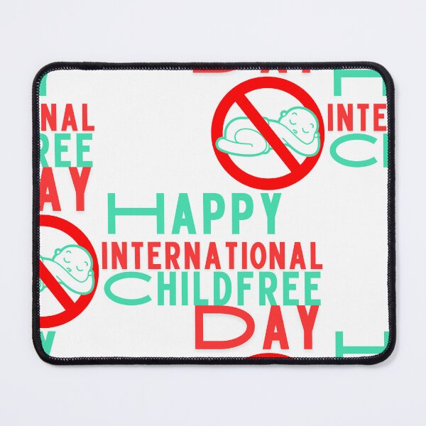 Item preview, ChildFree Day designed and sold by Simo0455.