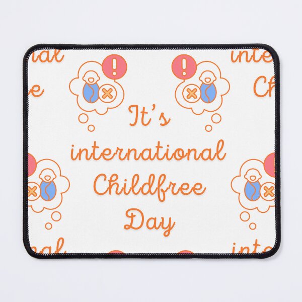 Item preview, ChildFree Day designed and sold by Simo0455.
