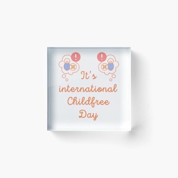 Item preview, ChildFree Day designed and sold by Simo0455.