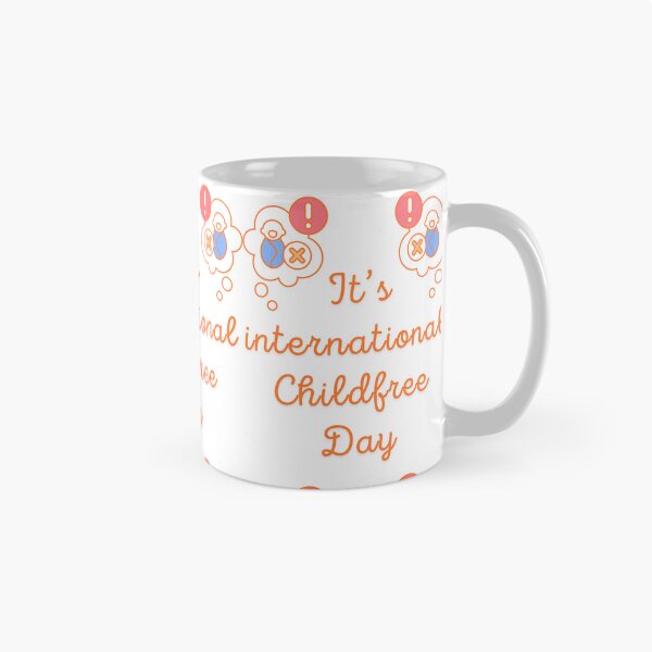 Item preview, ChildFree Day designed and sold by Simo0455.