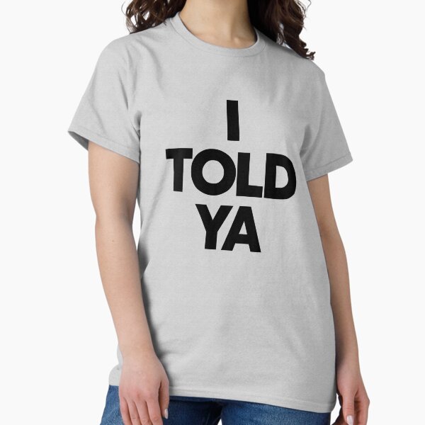 Item preview, "I Told Ya: The Power of Trusting Your Instincts" designed and sold by artworkathome.