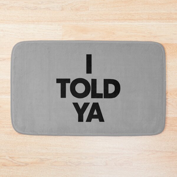 Item preview, "I Told Ya: The Power of Trusting Your Instincts" designed and sold by artworkathome.