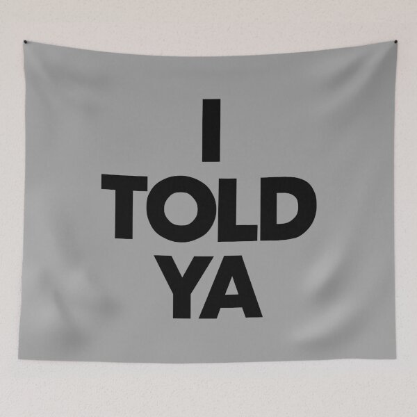 Item preview, "I Told Ya: The Power of Trusting Your Instincts" designed and sold by artworkathome.