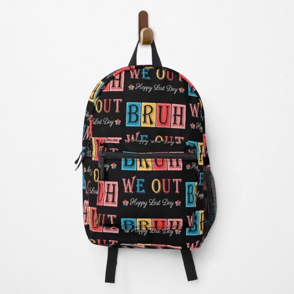 Item preview, Bruh We Out Teachers Happy Last Day Of School designed and sold by Creat-Des.