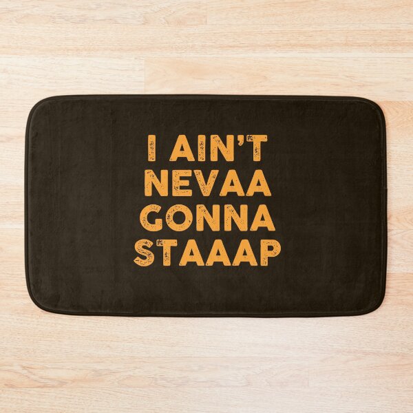 Item preview, William Montgomery | I Ain't Never gonna stop Catchphrase  designed and sold by ShadowNprints.