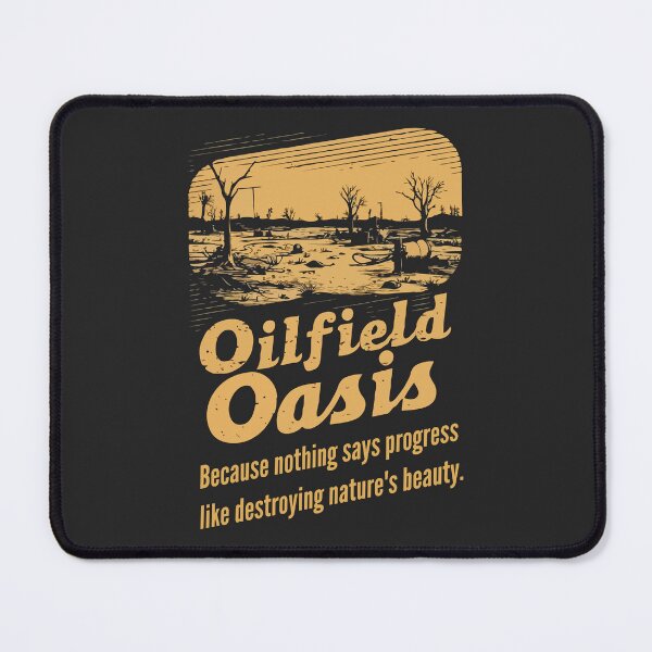 Item preview, Nature's Oasis Lost: The Destructive Legacy of Oil Extraction designed and sold by SplashTastic.