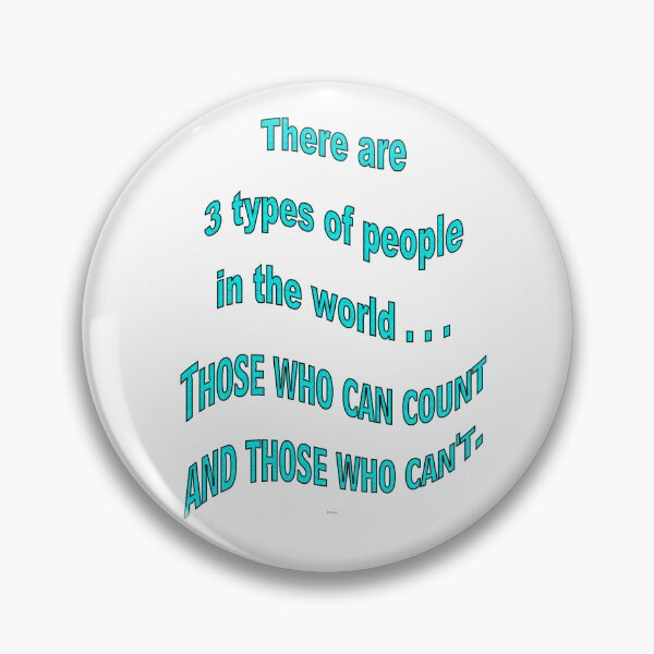 Item preview, Three Types of People Joke designed and sold by kristalcurt.