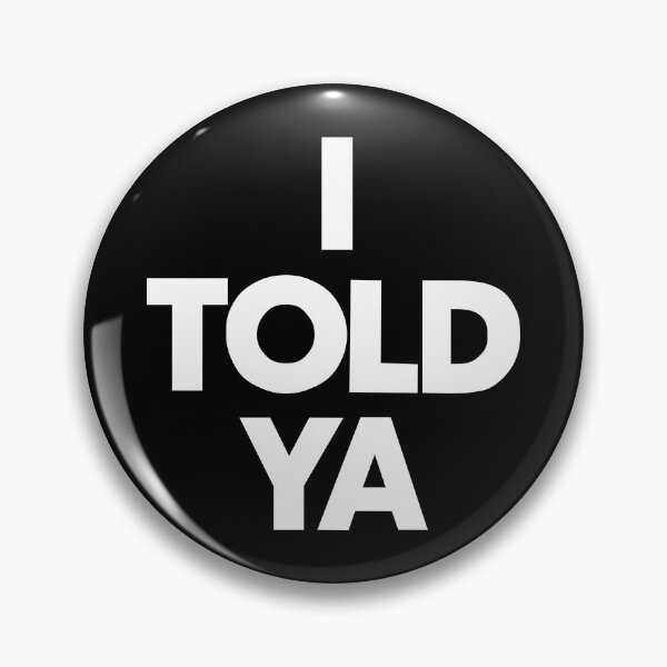 Item preview, "I Told Ya: The Power of Trusting Your Instincts" designed and sold by artworkathome.