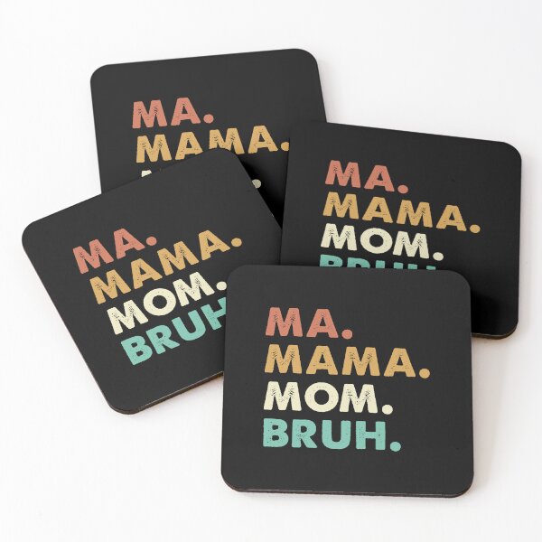 Item preview, Ma Mama Mom Bruh designed and sold by ealathoan.