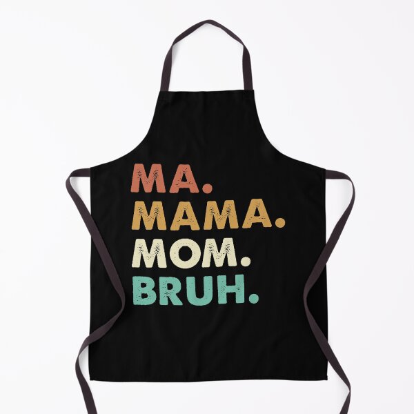 Item preview, Ma Mama Mom Bruh designed and sold by ealathoan.