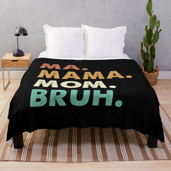 Item preview, Ma Mama Mom Bruh designed and sold by ealathoan.