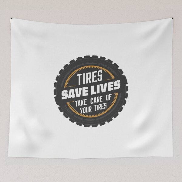 Item preview, Tires save lives, take care of your tires designed and sold by MaateoDesign.