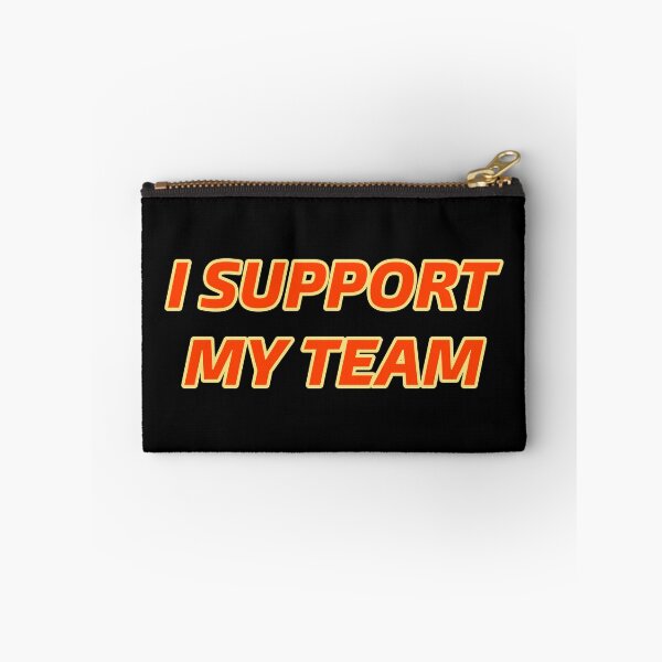 Item preview, Team Spirit: 'I Support My Team' Quotes Design designed and sold by Luxuriously.
