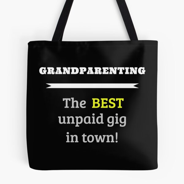 Item preview, Grandparenting the Best gig in town! designed and sold by NanaGeezerMerch.