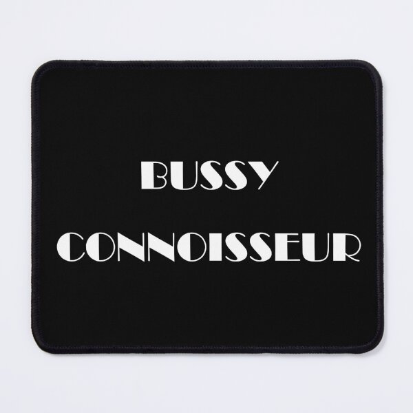 Item preview, Bussy Connoisseur designed and sold by Eccentrix1.