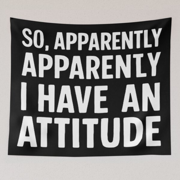Item preview, So Apparently I Have An Attitude  designed and sold by Hairball-Pets.