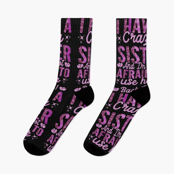 Item preview, Back Off I Have A Crazy Sister And I´m Not Afraid To Use Her #7 designed and sold by creativerooney.