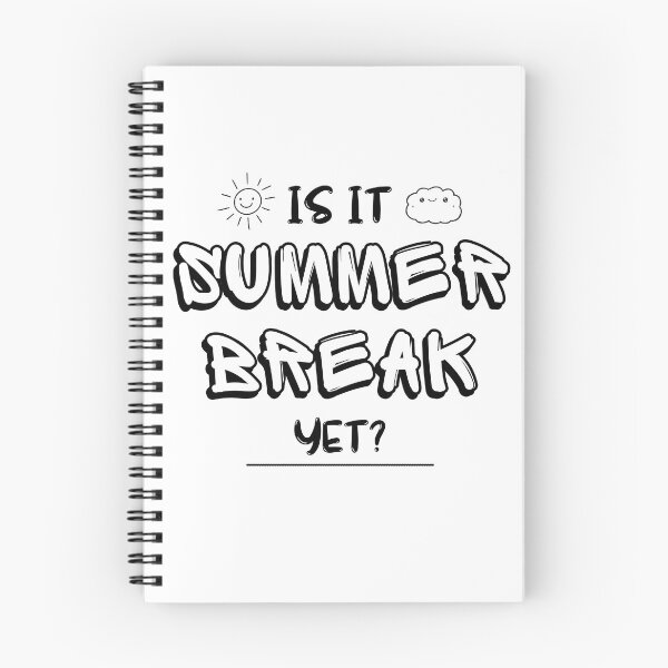 Item preview, Is It Summer Break Yet,Teacher End Of Year designed and sold by tharonz.