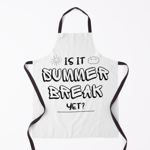 Item preview, Is It Summer Break Yet,Teacher End Of Year designed and sold by tharonz.